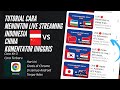 3 Cara Menonton Live Streaming Indonesia vs China | Komentator Inggris | Kualifikasi Piala Dunia