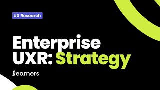 Rewatch The Full Event Livestream | Enterprise UXR: Strategy | In Partnership With ServiceNow