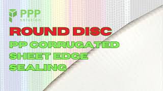 PP corrugated Sheet Round Disc Edge Sealing Machine for Corflute Spools