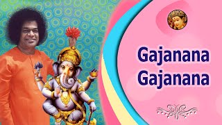 Gajanana Gajanana | Sathya Sai Bhajan