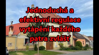 Jednoduchá a efektivní regulace vytápění každého patra zvlášť