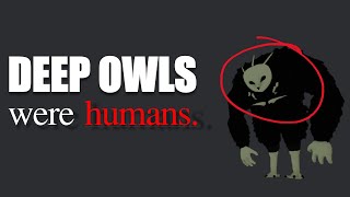 THE BIOLOGY OF THE DEEP OWL: DEEPWOKEN LORE