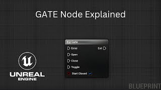 Gate Node Explained | Unreal Engine Tutorial