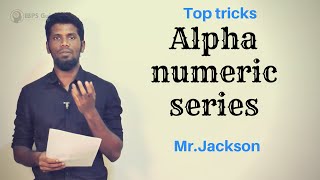 Tricks to solve Alphanumeric series | (SBI PO/ LIC AAO / RRB NTPC / FCI )| Mr.Jackson