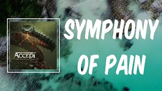 Symphony of Pain (Lyrics) - Accept