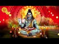 powerful sivan songs in tamil sivan bhakti padagal sivan padal best tamil devotional songs