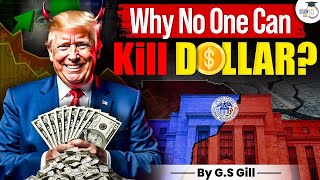 Why No One Can Kill the Dollar: The Power Behind Its Dominance