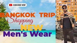 Thailand Trip కి Shopping|Best Men's Wear|FashionRaj|Awesome Winter wear|Jacket|Chinos|Brands|Shirts