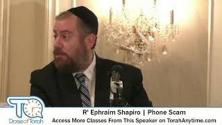 R' Ephraim Shapiro, when a bochur phone scammed Rabbi Moshe Feinstein