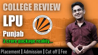 LPU college review | admission, placement, cutoff, fee, campus
