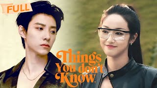 [MULTI SUB] Things You Don't Know【Full】Revenge brought them together, love kept them close