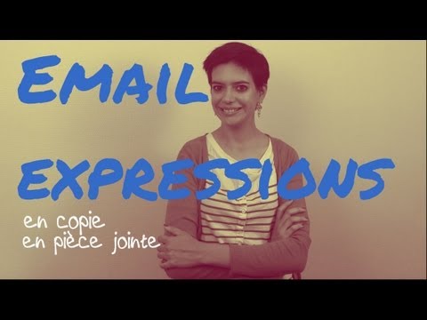 Email Expressions in French Email Expressions in French