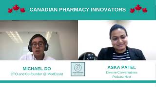 The Future of Pharmacy - Canada Edition: Michael Do (MedEssist)