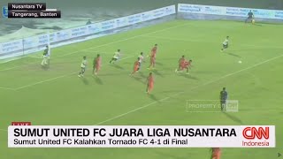 Sumut United FC Juara Liga Nusantara 2024/2025