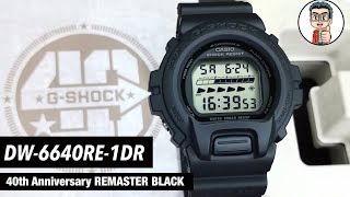 G-Shockที่หน่วยNavy Seal เลือกใช้ !! รุ่นพิเศษครบรอบ 40ปี Remaster Black  DW-6640RE-1DR