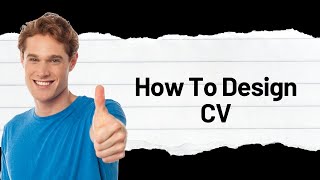 Crafting the Perfect CV: Land Your Dream Job with Expert Design Tips!