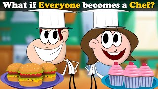 What if Everyone becomes a Chef? + more videos | #aumsum #kids #science #education #whatif