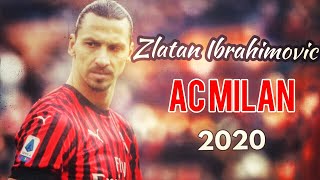 Zlatan Ibrahimovic | AC Milan | Skill & Goals 2020