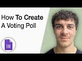 How to Create a Voting Poll in Google Forms Step by Step [2025 Full Guide]