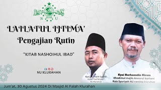 🔴| Live Lailatul Ijtima' NU Klurahan & Pengajian Kitab Nashoihul 'ibad Di Masjid Al Falah Klurahan