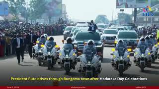 President Ruto drives through Bungoma town after Madaraka Day Celebrations