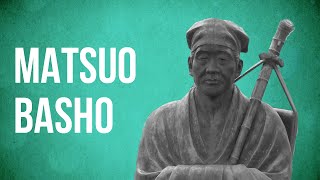 EASTERN PHILOSOPHY - Matsuo Basho