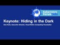 Keynote: Hiding in the Dark - Dan Kohn, Executive Director, Cloud Native Computing Foundation