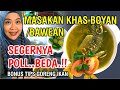 RESEP KELLA CELOK BAWEAN   IKAN KUAH KUNING KHAS BOYAN