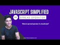 Spread Operator in JavaScript 🔥 ( Using spread with string, array & object) | JavaScript Simplified