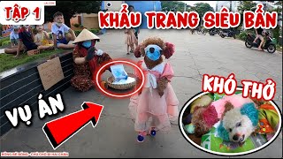 VỤ ÁN KHẨU TRANG SIÊU BẨN - TẬP 1: SU BÔNG KHÓ THỞ NHẬP VIỆN KHÔNG RÕ NGUYÊN NHÂN?  | BÔNG BÉ BỎNG