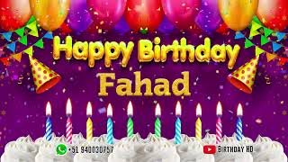 Fahad Happy birthday To You - Happy Birthday song name Fahad 🎁