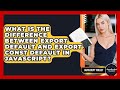 What Is The Difference Between Export Default And Export Const Default In JavaScript?
