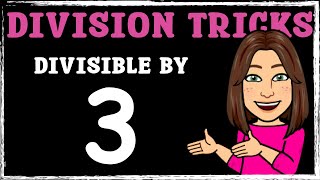 Learn the Divisibility Rule for 3 Fast!