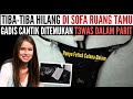 HILANG DI SOFA RUANG TAMU, Kematian Gadis Ini Mengungkap Kejahatan Pelakunya | DUNIA KRIMINAL