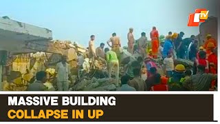 Huge Building Collapse In UP's Barabanki, Several Casualties