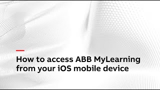 How to access ABB MyLearning from your iOS mobile device?