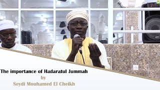 The importance of Hadaratul Jummah by Seydi Mouhamed El Cheikh (English Version).