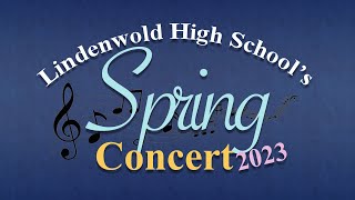 LHSTV Live Stream: Lindenwold High School's Spring Concert 2023