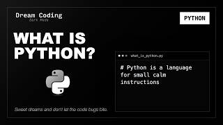 What is Python? | Python Syntax to Fall Asleep To