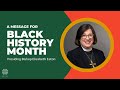 Black History Month in the ELCA | Presiding Bishop Elizabeth Eaton