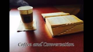 Coffee and Conversation -Addison Baker featuring Ryan Aquilino