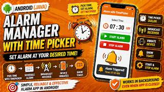 ANDROID - ALARM MANAGER WITH TIME PICKER TUTORIAL IN JAVA ||