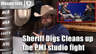 Sheriff Digs Cleans up the PMI Studio Fight