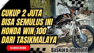 HONDA WIN MODIFIKASI DAN RESTORASI FULL - baskoro otomotif