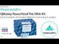 Isolation of microbial DNA from stool and gut samples - QIAamp PowerFecal Pro DNA Kit