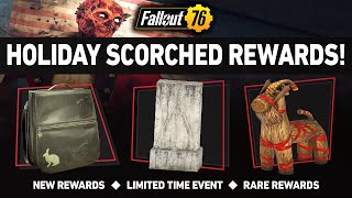 ALL NEW HOLIDAY SCORCHED REWARDS IN FALLOUT 76!