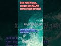 Al Anbiya 87 artinya Do'a Nabi Yunus , DENGAN IZIN ALLAH HAJAT TERKABUL  034 #Shorts #al quran