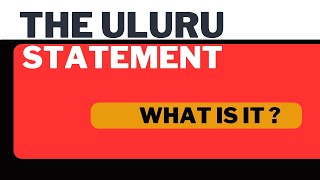 The ULURU STATEMENT Explained (The Voice)