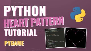 Python/Pygame Heart Pattern Tutorial