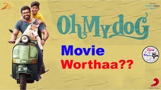 Oh My Dog Movie Review in Tamil 🦁🦁🦁 @TamilMovie 360